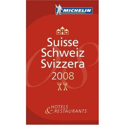 Suisse 2008: Hotels Und Restaurants: Hotels & Restaurants (Roter Hotelführer Rest) - Publicité Suisse 2008: Hotels Und Restaurants: Hotels & Restaurants (Roter Hotelführer Rest) - Publicité