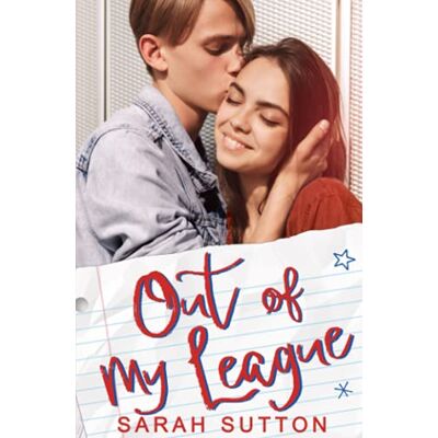 Sarah Sutton Out Of My League: A Fake Relationship Romance (Love In Fenton County) - Publicité Sarah Sutton Out Of My League: A Fake Relationship Romance (Love In Fenton County) - Publicité