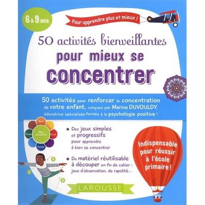 Collectif 50 Activités Bienveillantes Pour Mieux Se Concentrer : 6 À 9 Ans - Publicité Collectif 50 Activités Bienveillantes Pour Mieux Se Concentrer : 6 À 9 Ans - Publicité