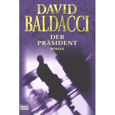 David Baldacci Der Präsident. Publicité David Baldacci Der Präsident. Publicité