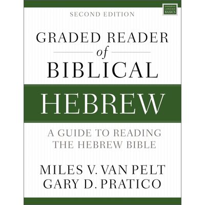 Van Pelt Graded Rdr Bib Heb Sec Ed Sc: A Guide To Reading The Hebrew Bible (Zondervan Language Basics Series) - Publicité Van Pelt Graded Rdr Bib Heb Sec Ed Sc: A Guide To Reading The Hebrew Bible (Zondervan Language Basics Series) - Publicité
