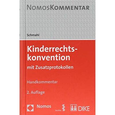 Stefanie Schmahl Kinderrechtskonvention: Mit Zusatzprotokollen - Publicité Stefanie Schmahl Kinderrechtskonvention: Mit Zusatzprotokollen - Publicité