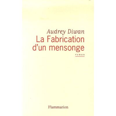 Audrey Diwan La Fabrication D'Un Mensonge - Publicité Audrey Diwan La Fabrication D'Un Mensonge - Publicité