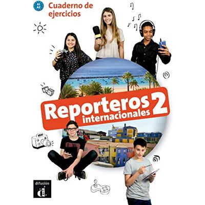Various Reporteros Internacionales 2, A1-A2 : Cuaderno De Ejercicios - Publicité Various Reporteros Internacionales 2, A1-A2 : Cuaderno De Ejercicios - Publicité