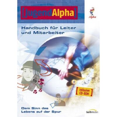 Jonathan Brant Jugend Alpha - Handbuch Für Leiter Und Mitarbeiter, M. Cd-Rom - Publicité Jonathan Brant Jugend Alpha - Handbuch Für Leiter Und Mitarbeiter, M. Cd-Rom - Publicité