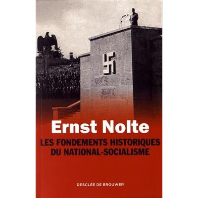 Les Fondements Historiques Du National-Socialisme - Publicité Les Fondements Historiques Du National-Socialisme - Publicité