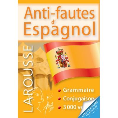 Larousse Anti-Fautes D'Espagnol : Grammaire, Conjugaisons, 3.000 Verbes - Publicité Larousse Anti-Fautes D'Espagnol : Grammaire, Conjugaisons, 3.000 Verbes - Publicité
