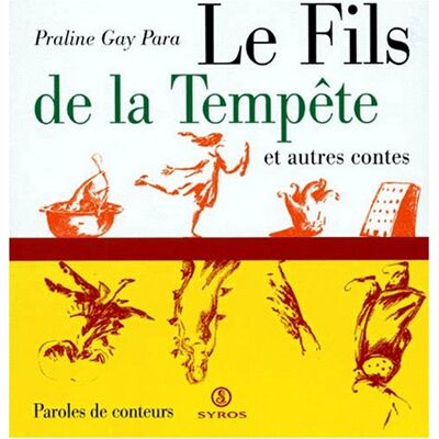 Praline Gay-Para Le Fils De La Tempête : Et Autres Contes - Publicité Praline Gay-Para Le Fils De La Tempête : Et Autres Contes - Publicité