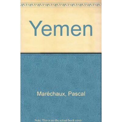 Pascal Maréchaux Yémen - Publicité Pascal Maréchaux Yémen - Publicité