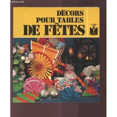 Fleurus Décors Pour Tables De Fêtes - Publicité Fleurus Décors Pour Tables De Fêtes - Publicité