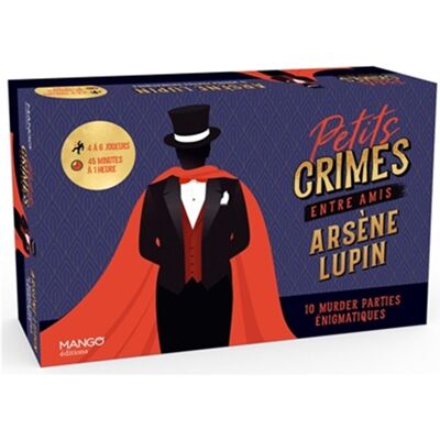 Virginie Pelletier Petits Crimes Entre Amis : Arsène Lupin : 10 Murder Parties Énigmatiques - Publicité Virginie Pelletier Petits Crimes Entre Amis : Arsène Lupin : 10 Murder Parties Énigmatiques - Publicité