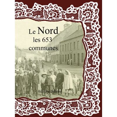 Collectif Le Nord, Les 653 Communes - Publicité Collectif Le Nord, Les 653 Communes - Publicité