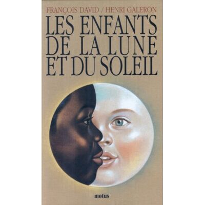 François David Les Enfants De La Lune Et Du Soleil - Publicité François David Les Enfants De La Lune Et Du Soleil - Publicité