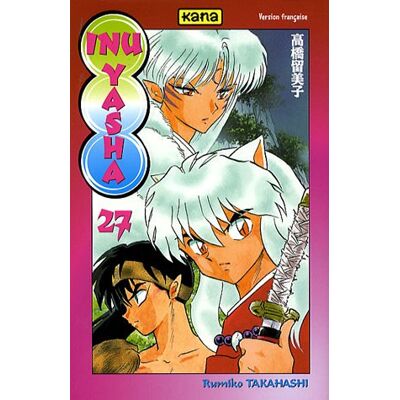 Rumiko Takahashi Inu-Yasha. Vol. 27 - Publicité Rumiko Takahashi Inu-Yasha. Vol. 27 - Publicité