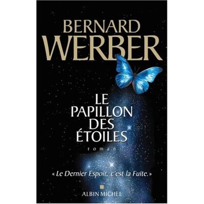 Bernard Werber Le Papillon Des Étoiles - Publicité Bernard Werber Le Papillon Des Étoiles - Publicité
