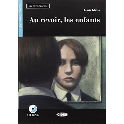 Louis Malle Lire Et S'Entrainer: Au Revoir, Les Enfants + Cd + App + Dea Link - Publicité Louis Malle Lire Et S'Entrainer: Au Revoir, Les Enfants + Cd + App + Dea Link - Publicité