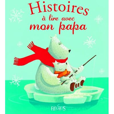 Collectif Histoires À Lire Avec Mon Papa - Publicité Collectif Histoires À Lire Avec Mon Papa - Publicité