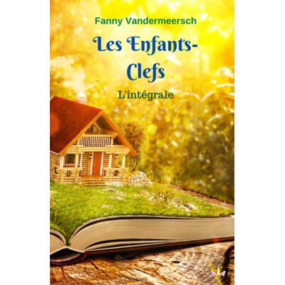 Fanny Vandermeersch Les Enfants-Clefs: L'Intégrale - Publicité Fanny Vandermeersch Les Enfants-Clefs: L'Intégrale - Publicité