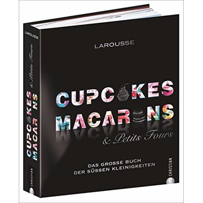 Larousse Cupcakes, Macarons & Petits Fours - Publicité Larousse Cupcakes, Macarons & Petits Fours - Publicité