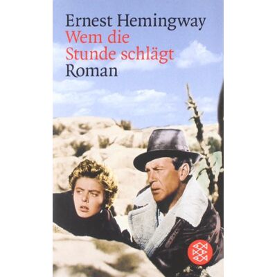 Ernest Hemingway Wem Die Stunde Schlägt: Roman - Publicité Ernest Hemingway Wem Die Stunde Schlägt: Roman - Publicité