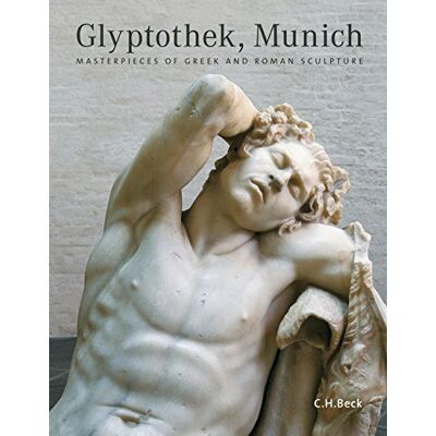 Raimund Wünsche Glyptothek, Munich: Masterpieces Of Greek And Roman Sculpture - Publicité Raimund Wünsche Glyptothek, Munich: Masterpieces Of Greek And Roman Sculpture - Publicité