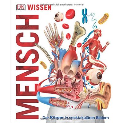Wissen - Mensch: Der Körper In Spektakulären Bildern - Publicité Wissen - Mensch: Der Körper In Spektakulären Bildern - Publicité