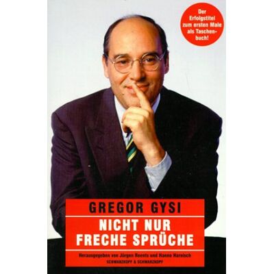 Gregor Gysi Nicht Nur Freche Sprüche, Kleine Ausgabe - Publicité Gregor Gysi Nicht Nur Freche Sprüche, Kleine Ausgabe - Publicité