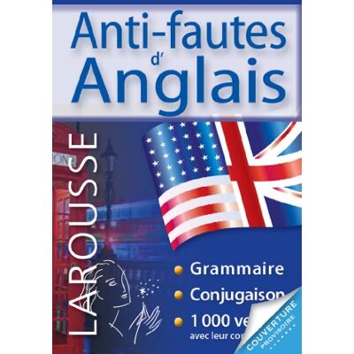 Larousse Anti-Fautes D'Anglais : Grammaire, Conjugaisons, 1.000 Verbes - Publicité Larousse Anti-Fautes D'Anglais : Grammaire, Conjugaisons, 1.000 Verbes - Publicité