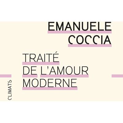 Emanuele Coccia Traité De L'Amour Moderne - Publicité Emanuele Coccia Traité De L'Amour Moderne - Publicité