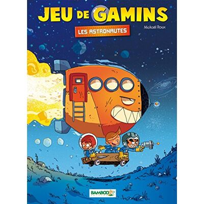 Jeu De Gamins. Vol. 4. Les Astronautes - Publicité Jeu De Gamins. Vol. 4. Les Astronautes - Publicité