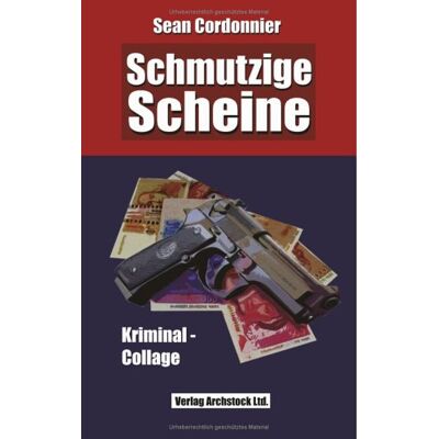 Sean Cordonnier Schmutzige Scheine - Publicité Sean Cordonnier Schmutzige Scheine - Publicité