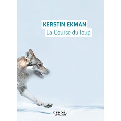 Kerstin Ekman La Course Du Loup - Publicité Kerstin Ekman La Course Du Loup - Publicité