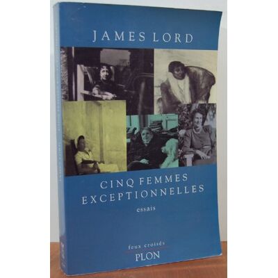 James Lord Cinq Femmes Exceptionnelles - Publicité James Lord Cinq Femmes Exceptionnelles - Publicité