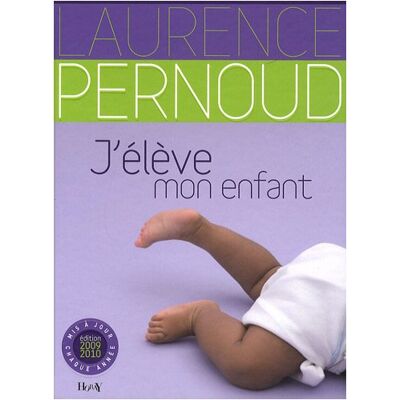 Laurence Pernoud J'Élève Mon Enfant - Publicité Laurence Pernoud J'Élève Mon Enfant - Publicité