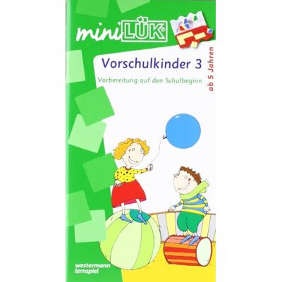 Heinz Vogel Minilük: Vorschulkinder 3: Vorbereitung Auf Den Schulbeginn Für Kinder Von 5 Bis 7 Jahren - Publicité Heinz Vogel Minilük: Vorschulkinder 3: Vorbereitung Auf Den Schulbeginn Für Kinder Von 5 Bis 7 Jahren - Publicité