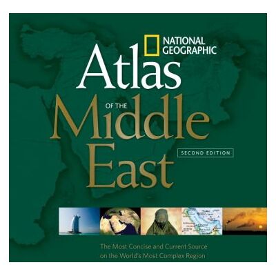 National Geographic Atlas Of The Middle East, Second Edition: An Essential Reference For A Better Understanding Of The World'S Most Complex Region - Publicité National Geographic Atlas Of The Middle East, Second Edition: An Essential Reference For A Better Understanding Of The World'S Most Complex Region - Publicité