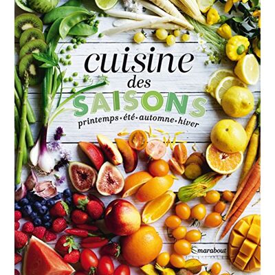 Marabout Cuisine Des Saisons : Printemps, Été, Automne, Hiver - Publicité Marabout Cuisine Des Saisons : Printemps, Été, Automne, Hiver - Publicité