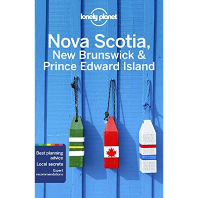 Lonely Planet Nova Scotia, New Brunswick & Prince Edward Island - Publicité Lonely Planet Nova Scotia, New Brunswick & Prince Edward Island - Publicité