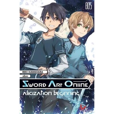 Sword Art Online. Vol. 5. Alicization Beginning - Publicité Sword Art Online. Vol. 5. Alicization Beginning - Publicité