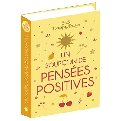 Editions 365 Un Soupçon De Pensées Positives - Publicité Editions 365 Un Soupçon De Pensées Positives - Publicité