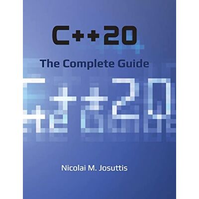 Josuttis, Nicolai M. C++20 - The Complete Guide - Publicité Josuttis, Nicolai M. C++20 - The Complete Guide - Publicité