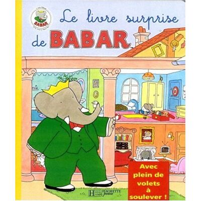 Collectif Le Livre Surprise De Babar - Publicité Collectif Le Livre Surprise De Babar - Publicité