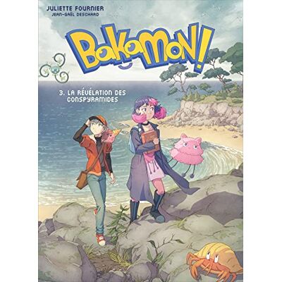 Juliette Fournier Bakamon !. Vol. 3. La Révélation Des Conspyramides - Publicité Juliette Fournier Bakamon !. Vol. 3. La Révélation Des Conspyramides - Publicité