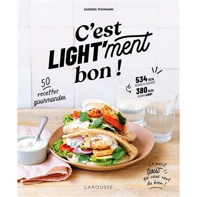 Sandra Thomann C'Est Light'Ment Bon ! : 50 Recettes Gourmandes - Publicité Sandra Thomann C'Est Light'Ment Bon ! : 50 Recettes Gourmandes - Publicité
