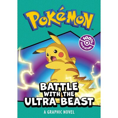 Pokémon Pokemon Battle With The Ultra Beast: A Graphic Novel - Publicité Pokémon Pokemon Battle With The Ultra Beast: A Graphic Novel - Publicité