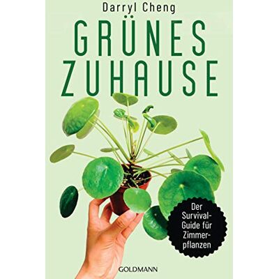 Darryl Cheng Grünes Zuhause: Der Survial-Guide Für Zimmerpflanzen - Publicité Darryl Cheng Grünes Zuhause: Der Survial-Guide Für Zimmerpflanzen - Publicité