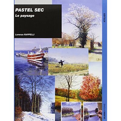 Lorenzo Rappelli Pastel Sec : Le Paysage - Publicité Lorenzo Rappelli Pastel Sec : Le Paysage - Publicité