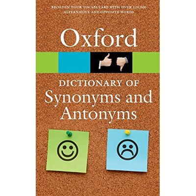 The Oxford Dictionary Of Synonyms And Antonyms (Oxford Paperback Reference) - Publicité The Oxford Dictionary Of Synonyms And Antonyms (Oxford Paperback Reference) - Publicité