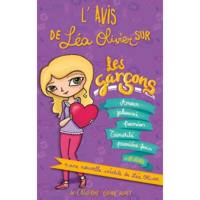 Catherine Girard-Audet L'Avis De Léa Olivier Sur Les Garçons : Amour, Jalousie, Passion, Timidité - Publicité Catherine Girard-Audet L'Avis De Léa Olivier Sur Les Garçons : Amour, Jalousie, Passion, Timidité - Publicité