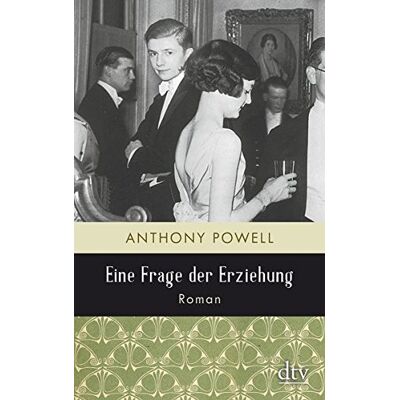 Anthony Powell Eine Frage Der Erziehung: Roman - Publicité Anthony Powell Eine Frage Der Erziehung: Roman - Publicité